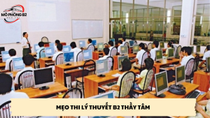 mẹo thi lý thuyết b2 thầy tâm